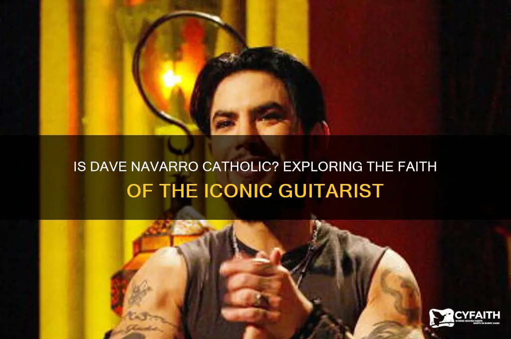 is dave navarro catholic