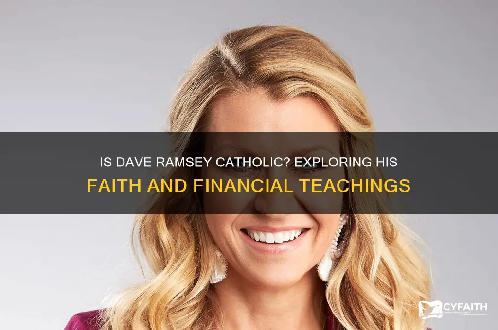 is dave ramsey catholic