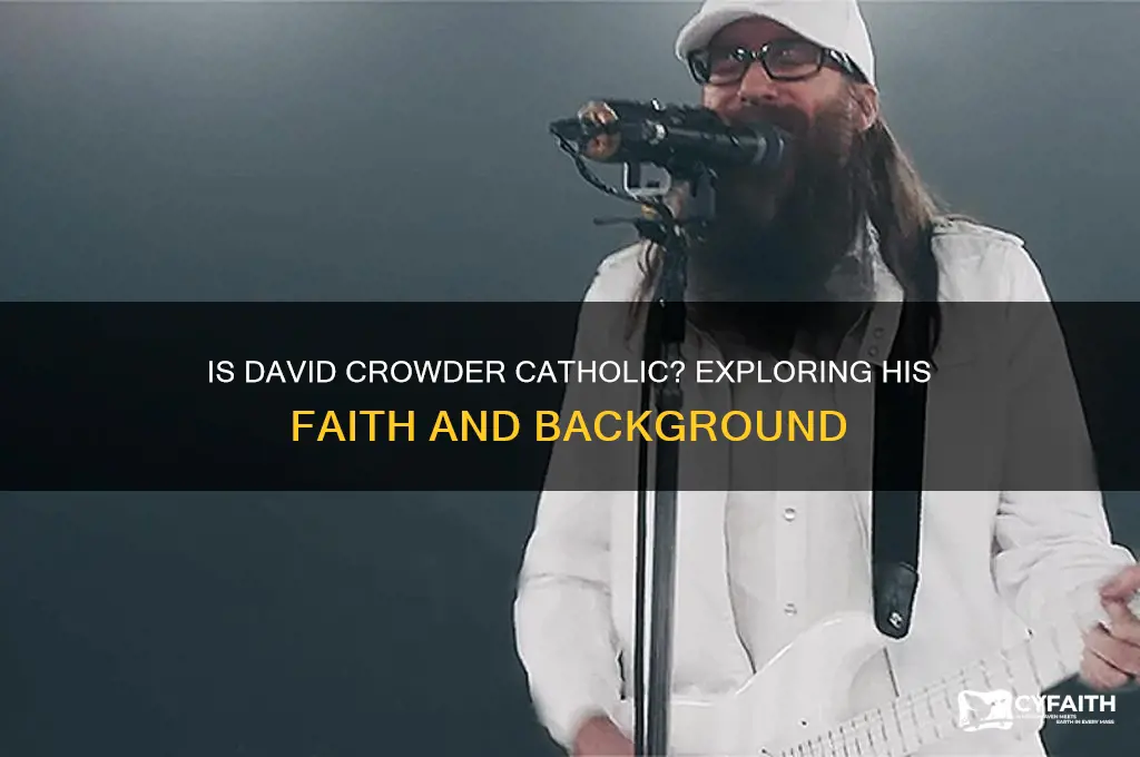 is david crowder catholic