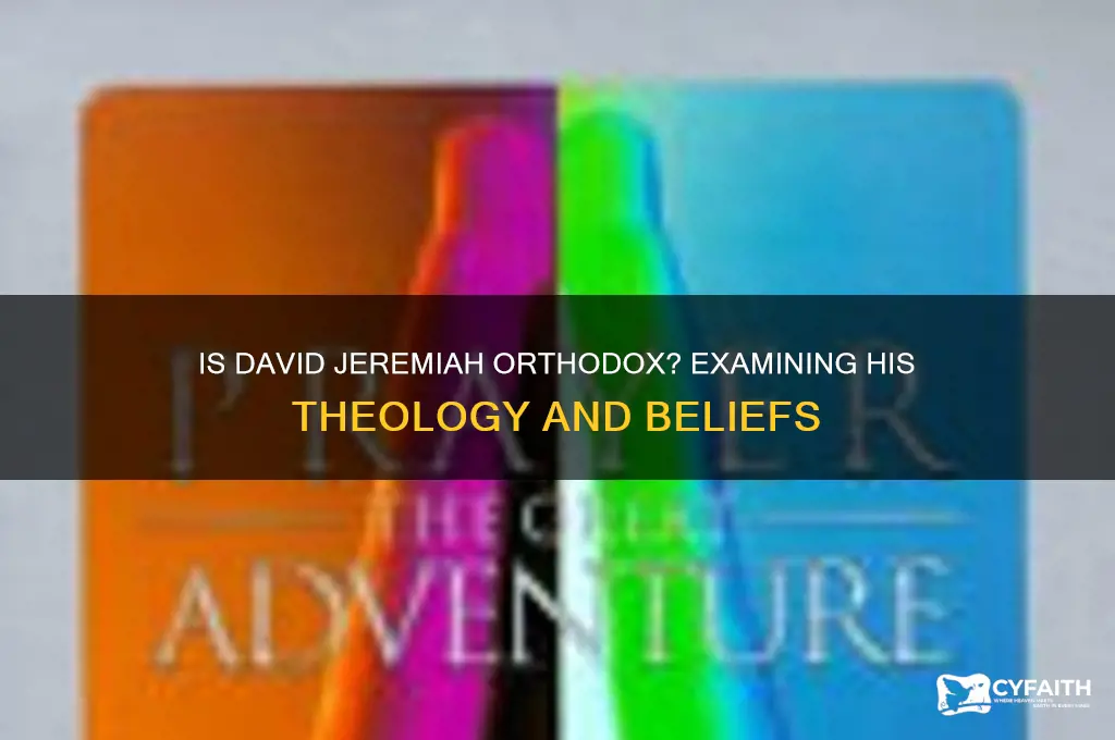 is david jeremiah orthodox