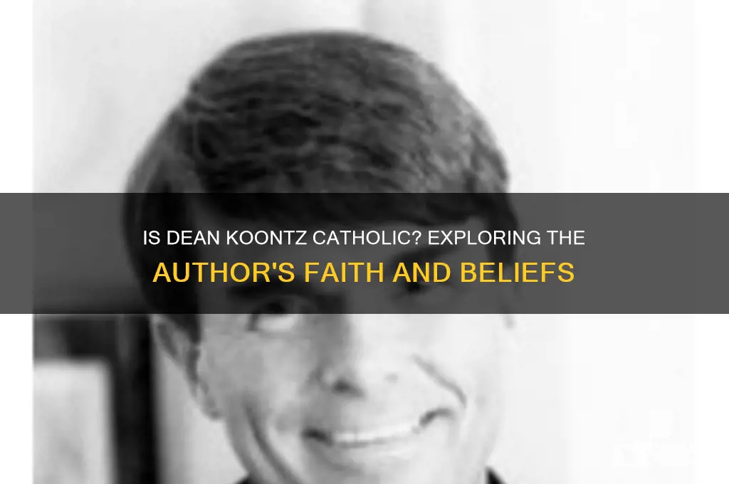 is dean koontz catholic