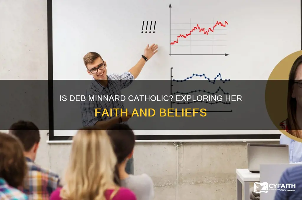 is deb minnard catholic