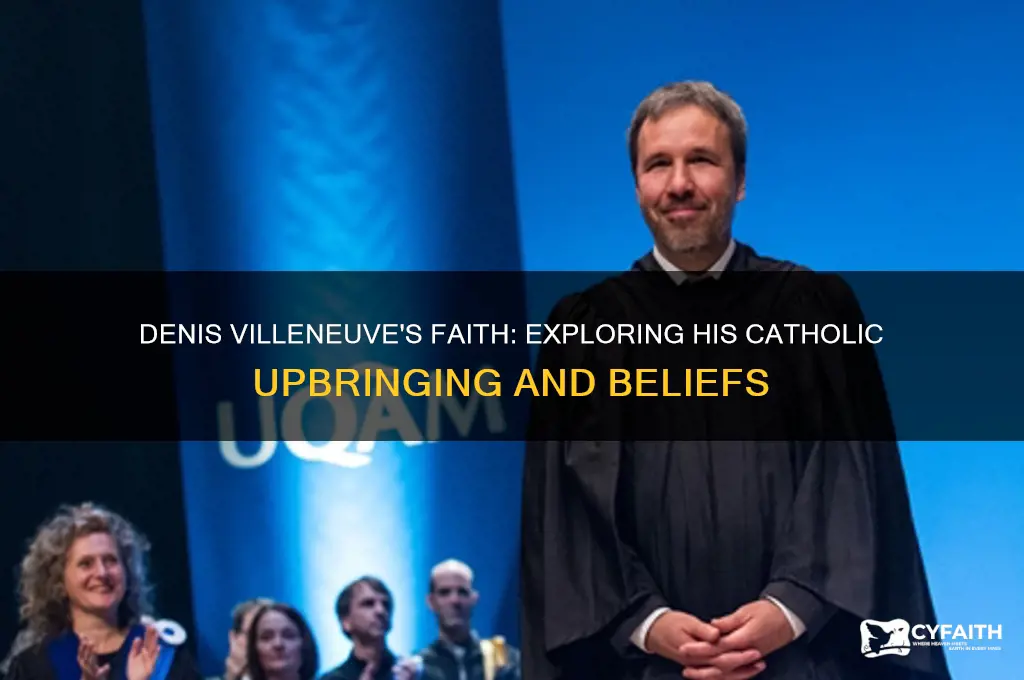is denis villeneuve catholic