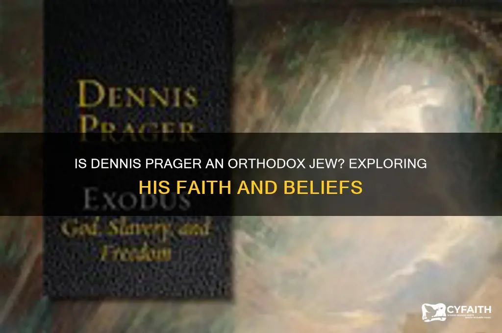 is dennis prager an orthodox jew