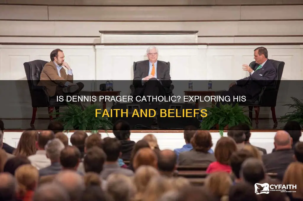 is dennis prager catholic
