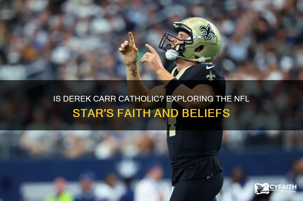 is derek carr catholic