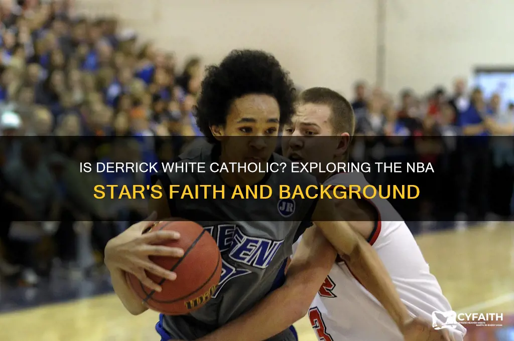 is derrick white catholic