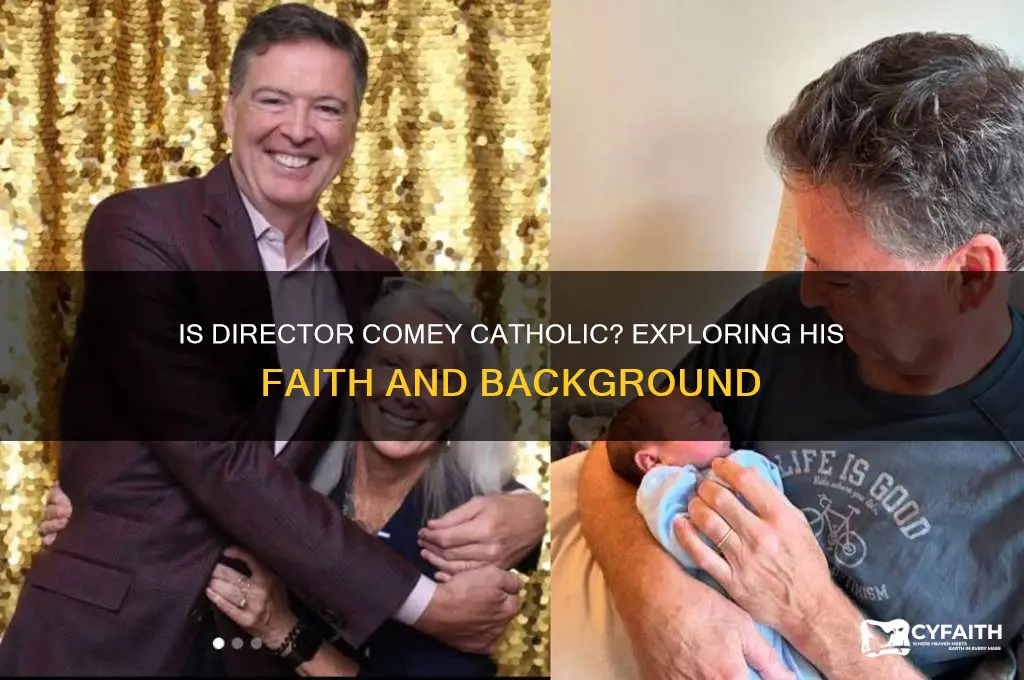 is director comey catholic