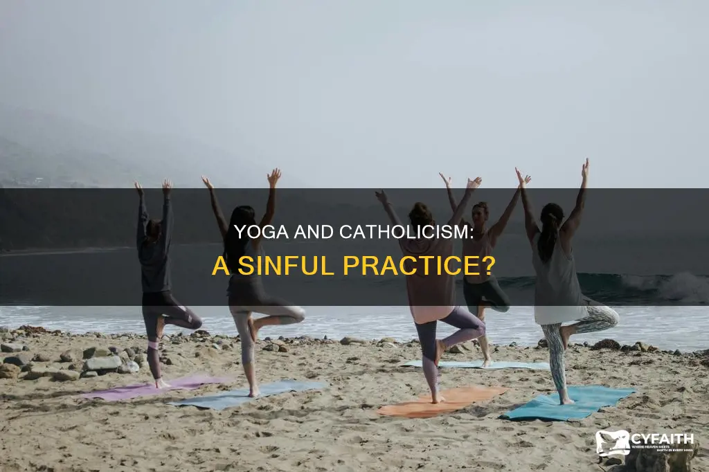 is doing yoga a sin catholic