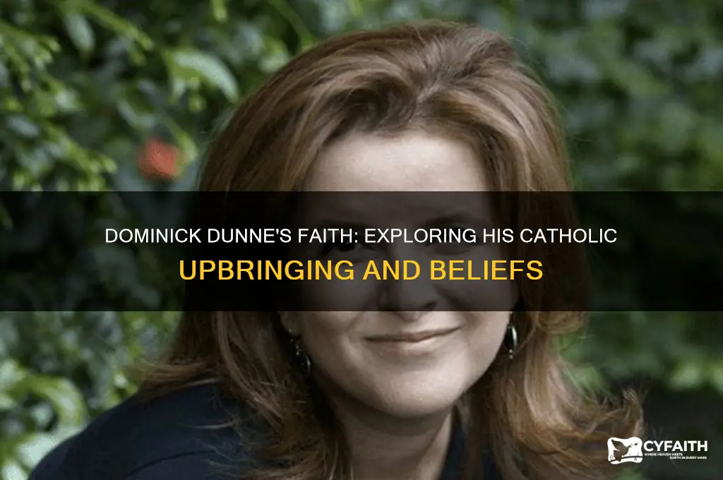 is dominick dunne a catholic