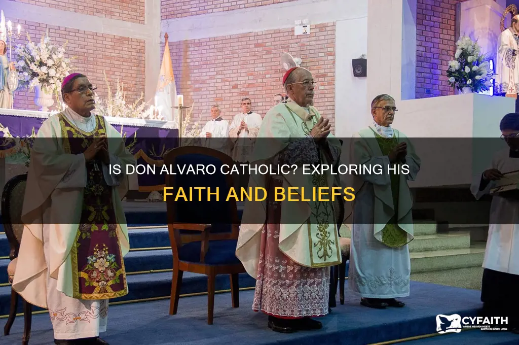 is don alvaro catholic