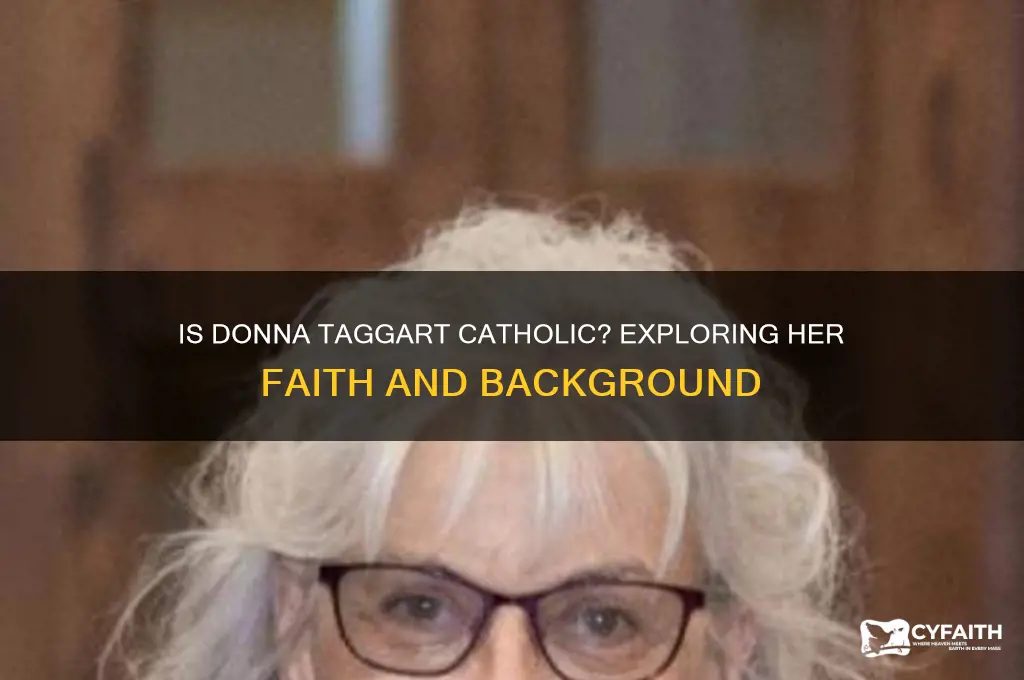is donna taggart catholic