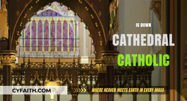 Is Down Cathedral Catholic? Exploring Its Faith and Historical Roots