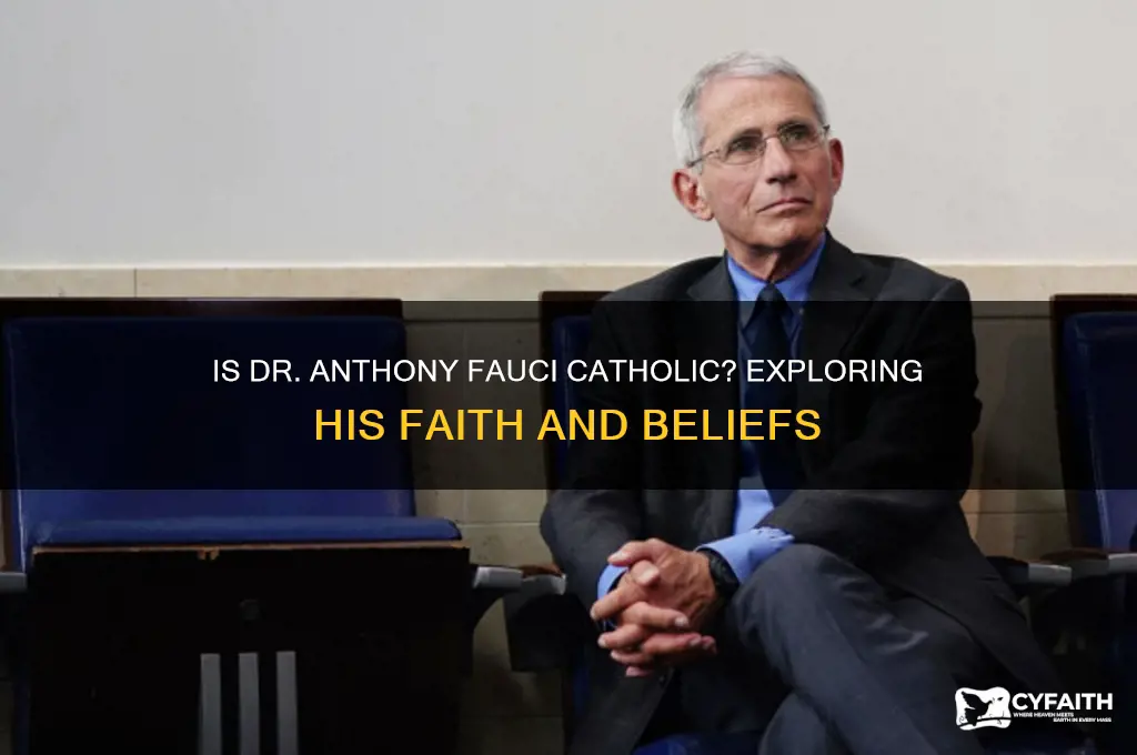 is dr anthony fauci catholic