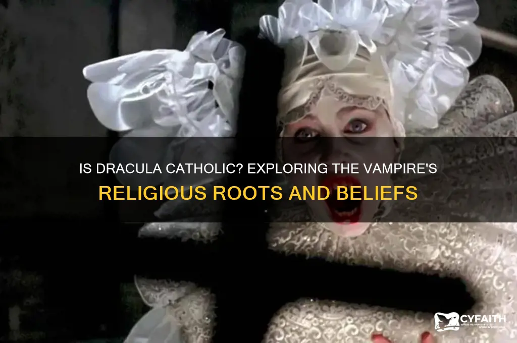 is dracula catholic