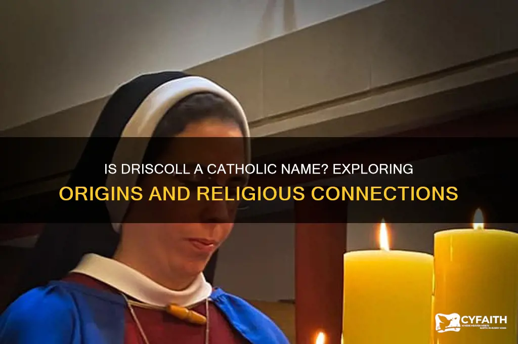 is driscoll a catholic name