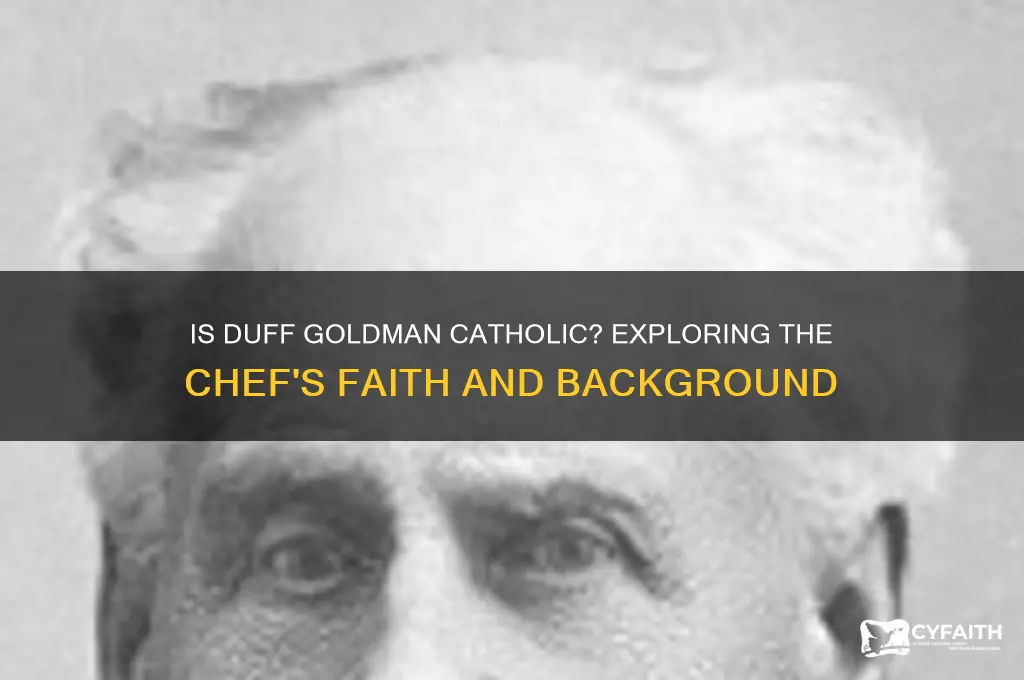 is duff goldman catholic