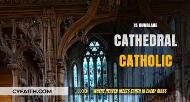 Is Dunblane Cathedral Catholic? Exploring Its Religious Affiliation and History