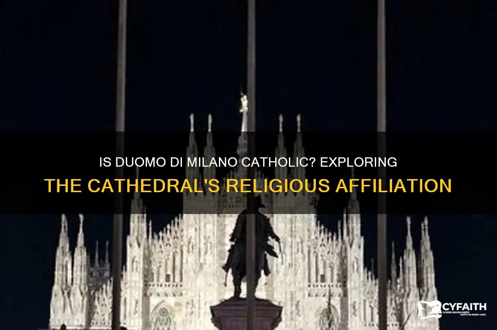 is duomo di milano catholic