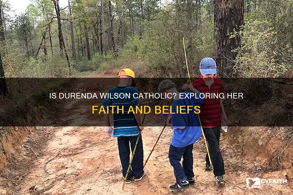 is durenda wilson catholic