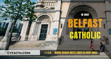Exploring East Belfast's Religious Identity: Is It Predominantly Catholic?