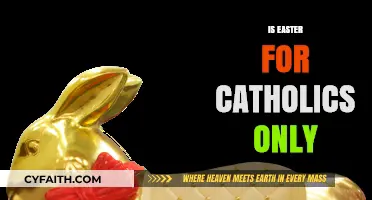Is Easter Exclusively Catholic? Exploring the Holiday's Universal Significance