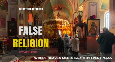 Is Eastern Orthodoxy a False Religion? Examining Beliefs and Practices