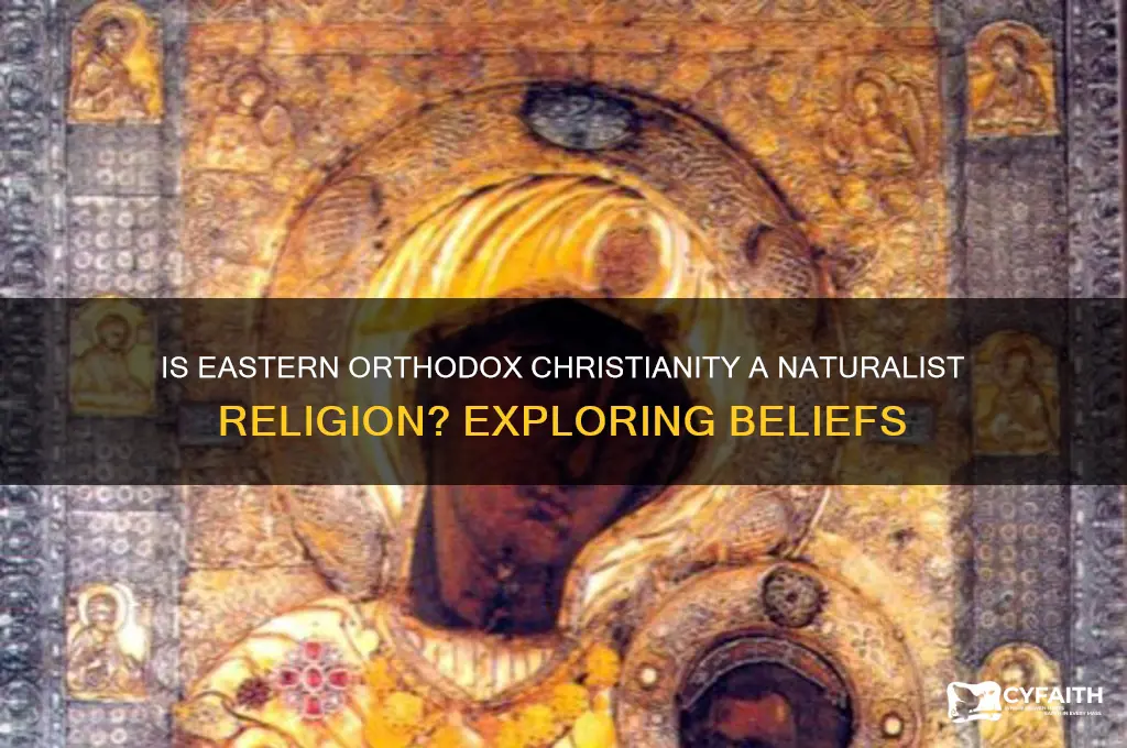 is eastern orthodox a naturalist religion