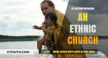 Eastern Orthodox Church: Ethnic Identity or Universal Faith?