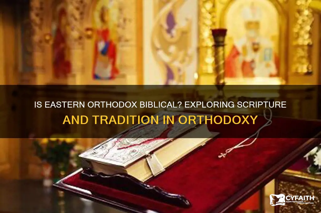 is eastern orthodox biblical
