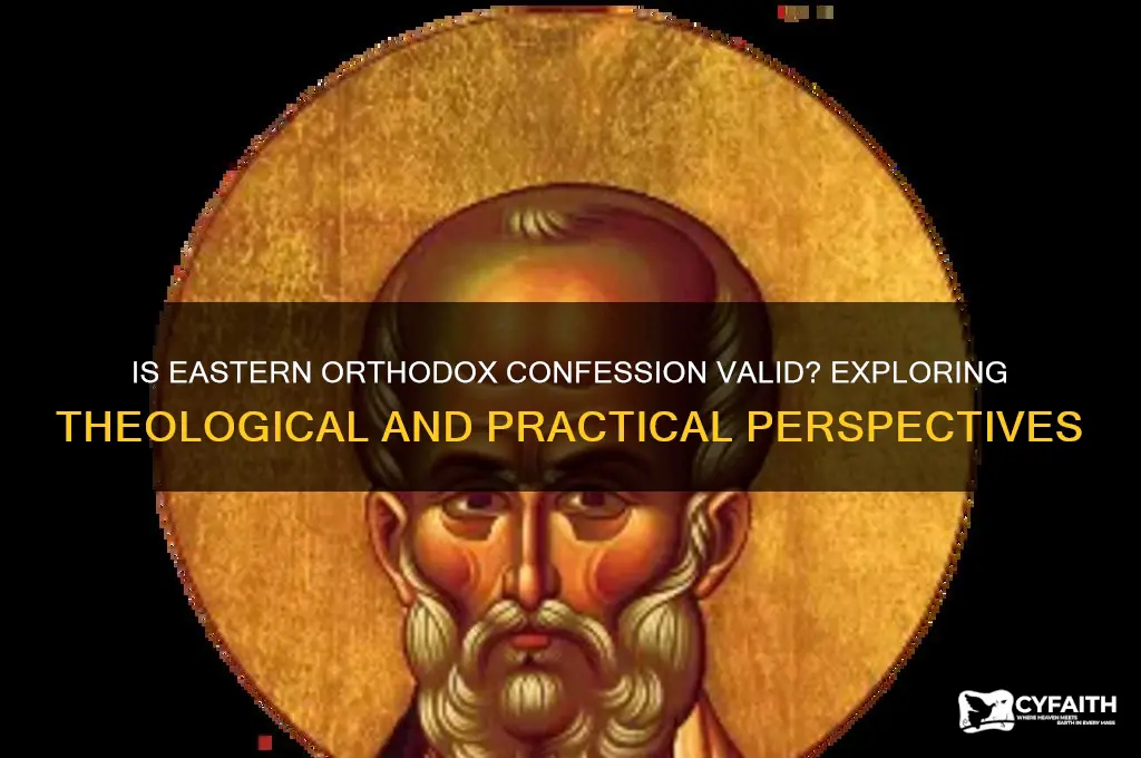 is eastern orthodox confession valid