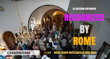 Eastern Orthodox and Rome: Recognition, Relations, and Religious Differences