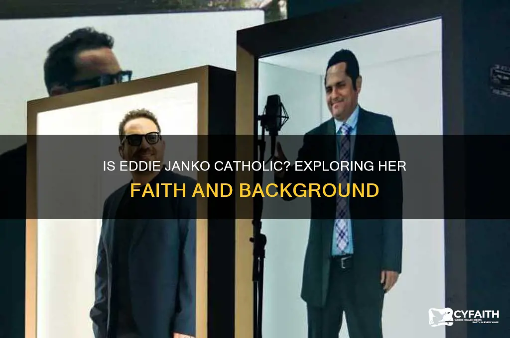 is eddie janko catholic