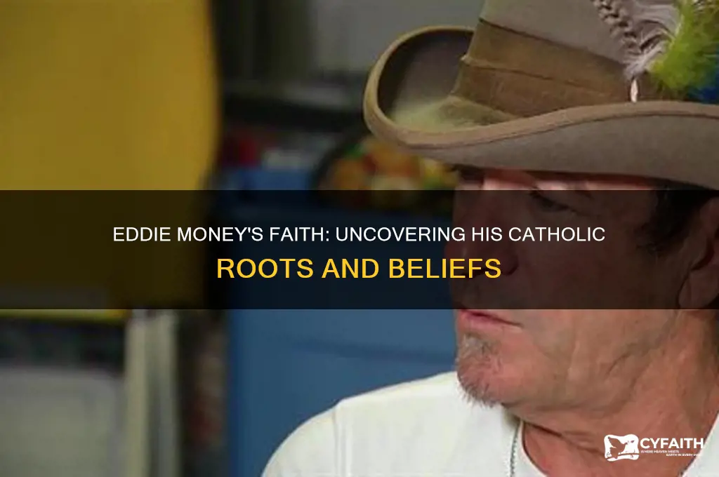 is eddie money catholic