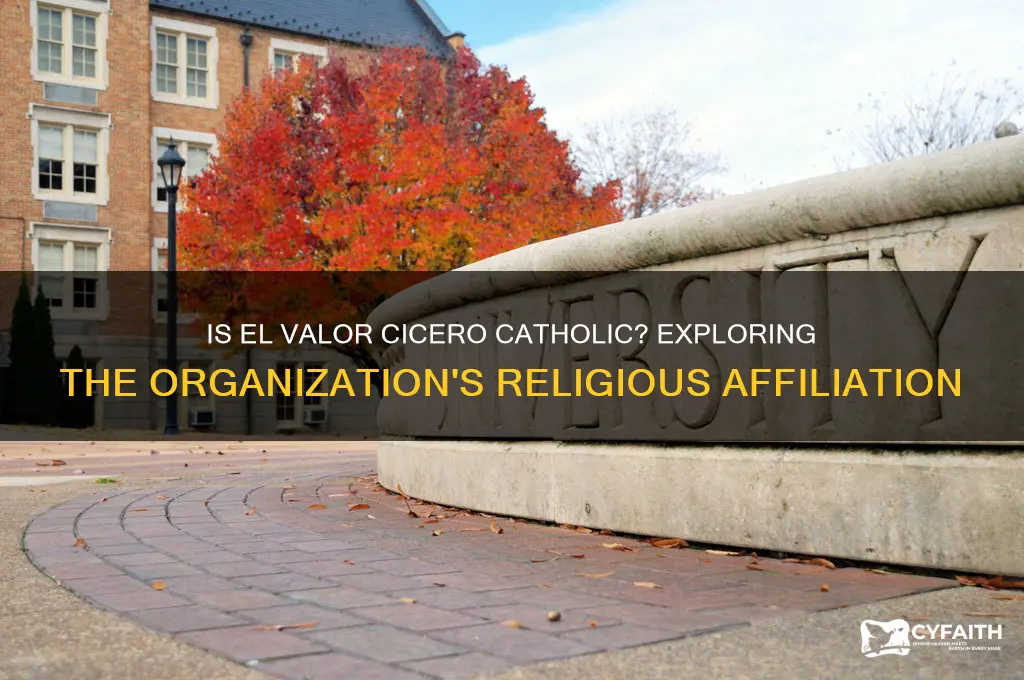 is el valor cicero catholic