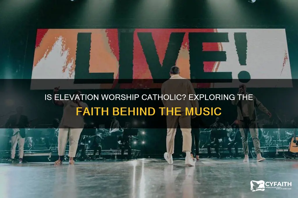 is elevation worship catholic