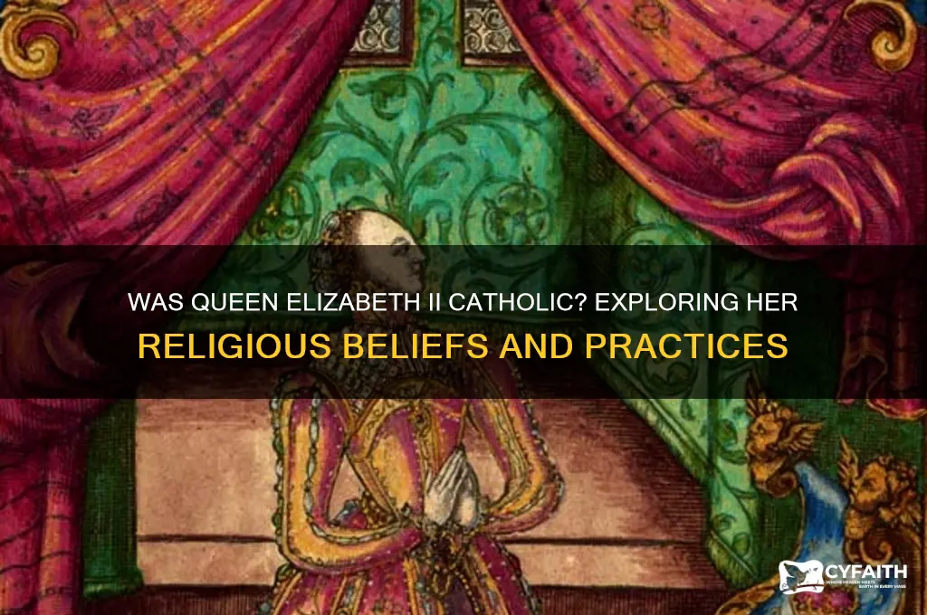 is elizabeth 2 catholic