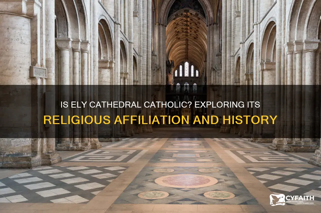 is ely cathedral catholic