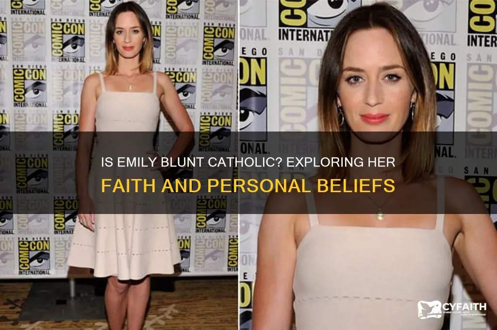 is emily blunt catholic
