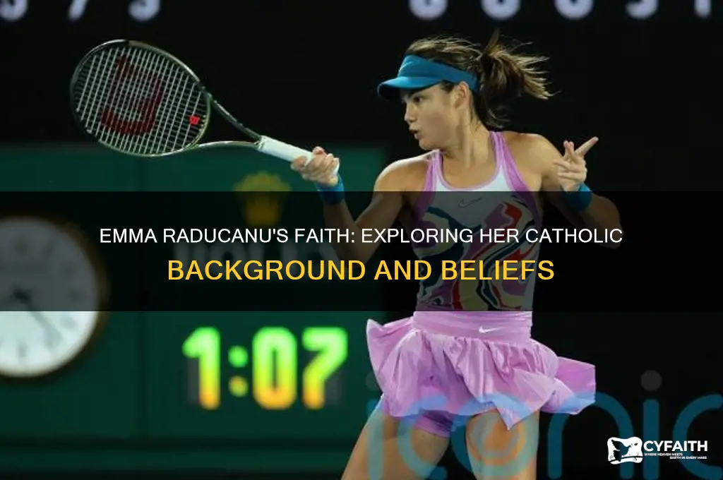 is emma raducanu catholic