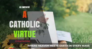 Empathy in Catholicism: Exploring Its Place Among Virtues