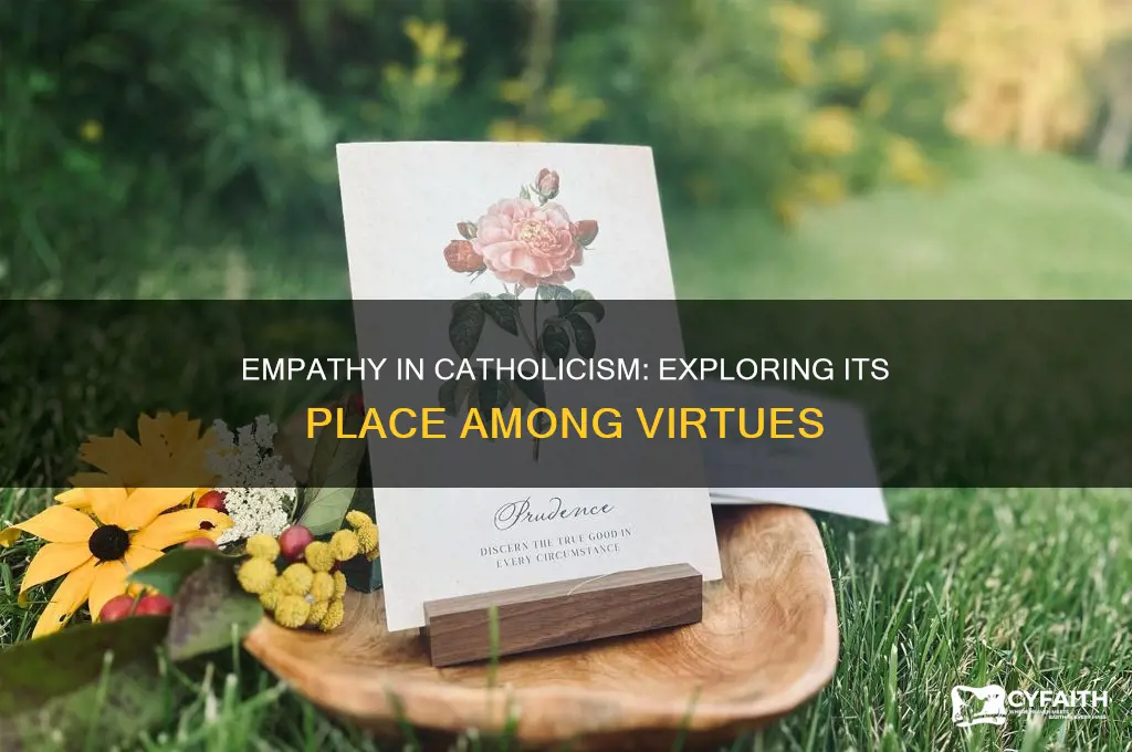 is empathy a catholic virtue