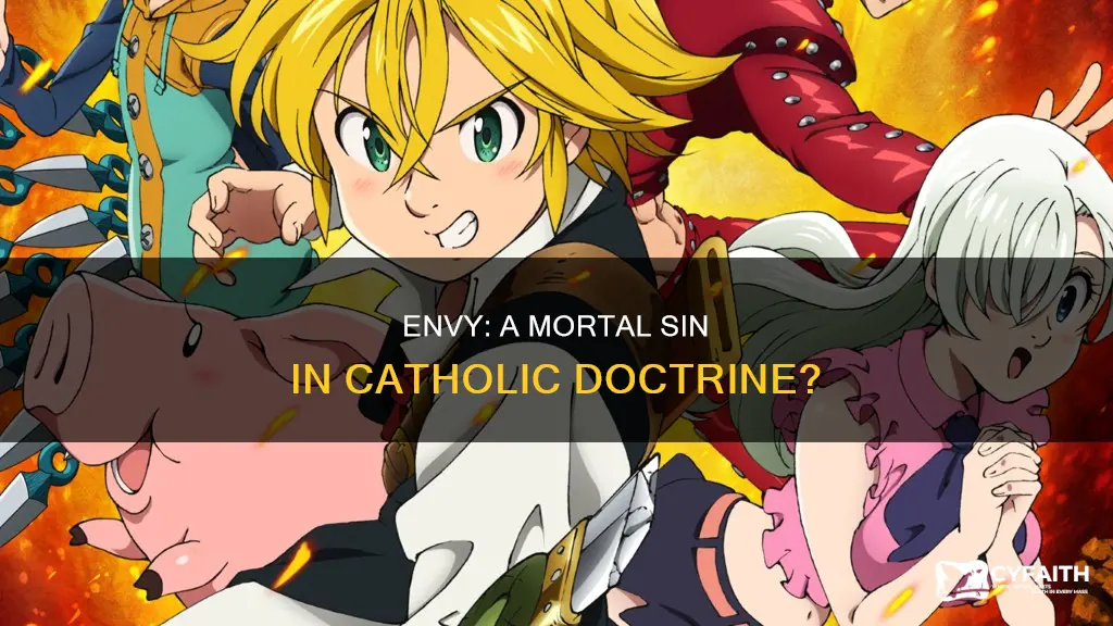 is envy a mortal sin catholic