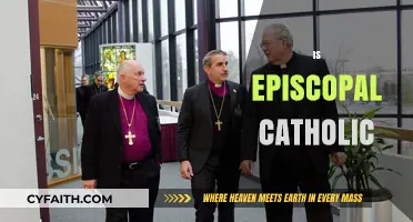 Is Episcopal Catholic? Exploring the Relationship Between Two Faiths