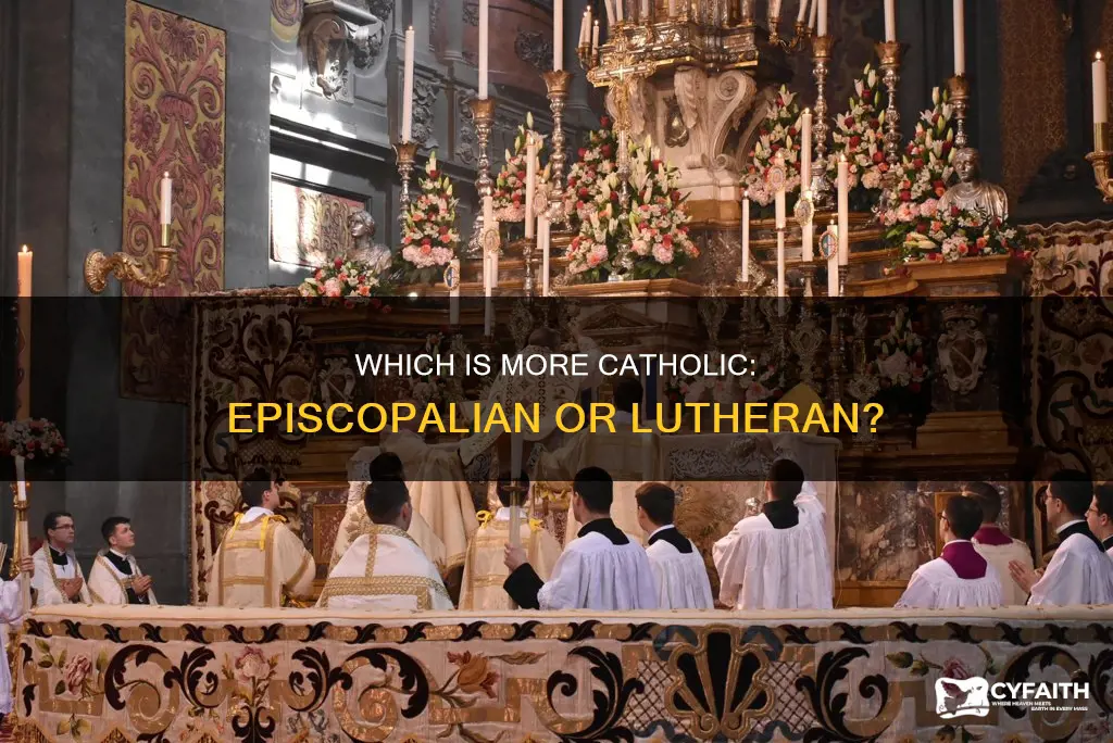 is episcopalian or lutheran closer to catholic