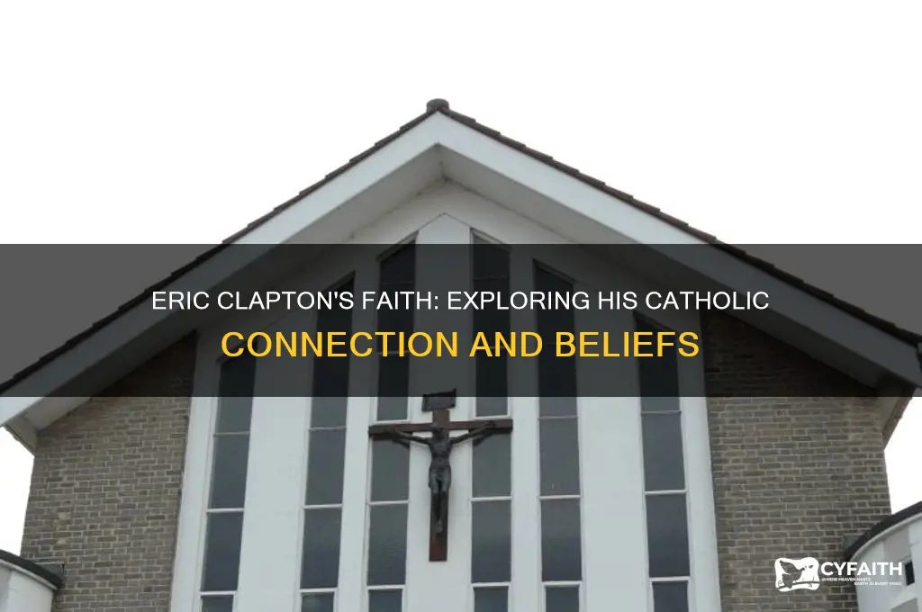 is eric clapton a catholic