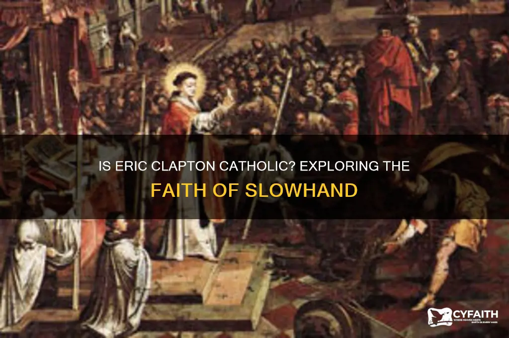 is eric clapton catholic
