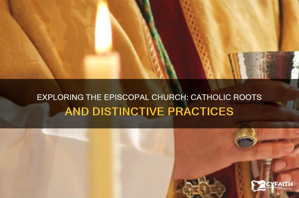 is espiscopal catholic