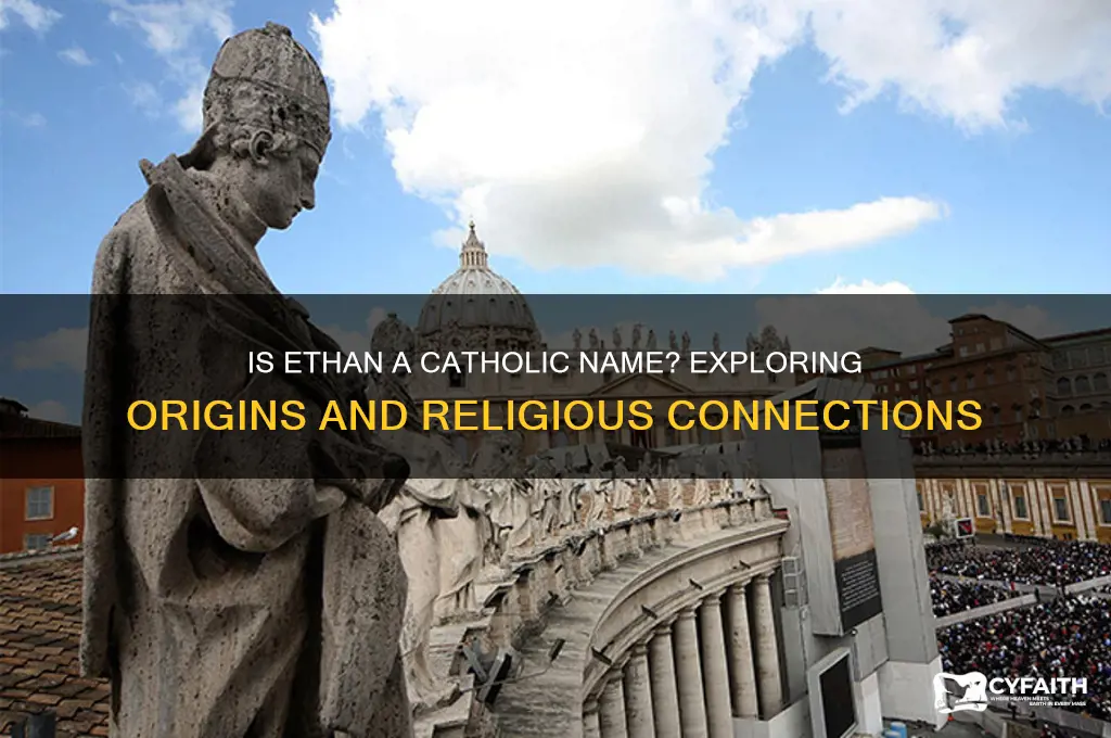 is ethan a catholic name