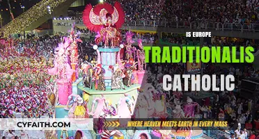 Is Europe Still Rooted in Traditionalist Catholic Values and Culture?